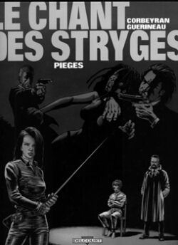 Le chant des Stryges : Ombres, Piges, Emprises (couverture)