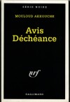 Couverture de Avis Déchéanche de Mouloud Akkouche