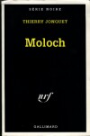 Moloc de Thierry Jonquet (Éditions Gallimard, série noire)