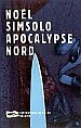 Noel Simsolo, Apocalypse nord (couverture)
