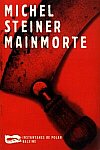 Mainmorte de Michel Seiner (couverture)